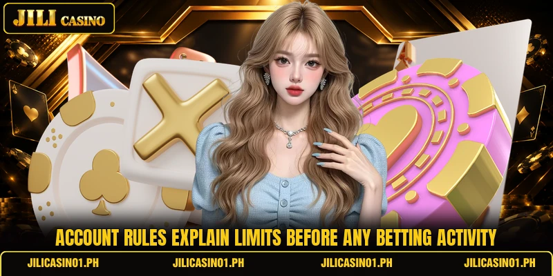 Account rules explain limits before any betting activity