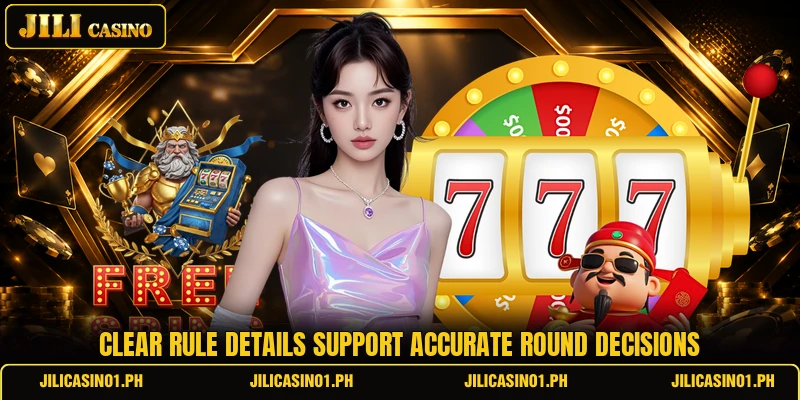 Clear rule details support accurate round decisions