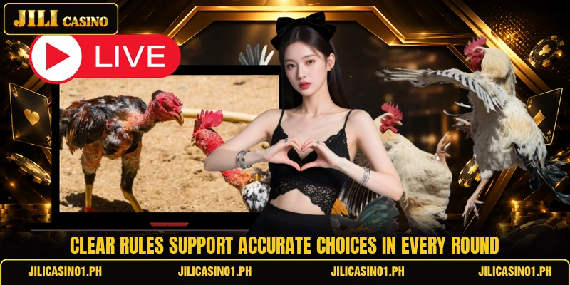 Clear rules support accurate choices in every round Clear rules support accurate choices in every round