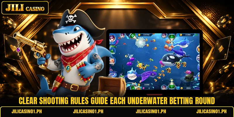 Clear shooting rules guide each underwater betting round Clear shooting rules guide each underwater betting round