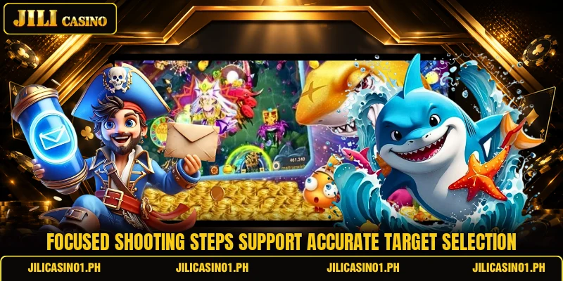 Focused shooting steps support accurate target selection