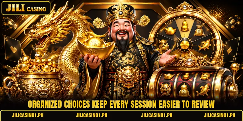 Organized choices keep every session easier to review